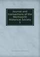 Journal and transactions of the Wentworth Historical Society. 5, Wentworth Historical Society,Wentworth Historical Society. Transactions 