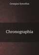 Chronographia, Georgius Syncellus 