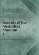 Records of the Australian Museum. 4, Australian Museum,Ramsay, E. P. (Edward Pierson), d. 1917, ed 
