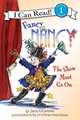 Fancy Nancy: The Show Must Go On (I Can Read Series Level 1), O'Connor, Jane 