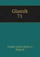 Glasnik. 71, Srpsko uceno drustvo, Belgrad 