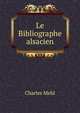 Le Bibliographe alsacien, Charles Mehl 