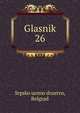 Glasnik. 26, Srpsko uceno drustvo, Belgrad 