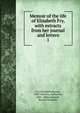 Memoir of the life of Elizabeth Fry, with extracts from her journal and letters. 1, Fry, Elizabeth Gurney, 1780-1845,Fry, Katharine, 1801-1886,Cresswell, Rachel Elizabeth 