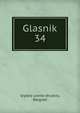 Glasnik. 34, Srpsko uceno drustvo, Belgrad 