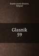 Glasnik. 59, Srpsko uceno drustvo, Belgrad 
