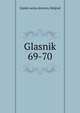 Glasnik. 69-70, Srpsko uceno drustvo, Belgrad 
