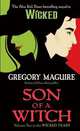 Son of a Witch: Volume Two in the Wicked Years, Gregory Maguire 