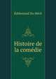 Histoire de la comedie, Edelestand Du Meril 