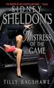 Sidney Sheldon's Mistress of the Game, Tilly Bagshawe, Sidney Sheldon 