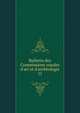 Bulletin des Commissions royales d'art et d'arch?ologie, Belgium. Commissions royales d'art et d'arch?ologie,Belgium. Commission royale des monuments et des sites 