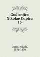 Godisnjica Nikolae Cupica. 15, Cupic, Nikola, 1836-1870 