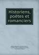 Historiens,poetes et romanciers, Alfred-Auguste Cuvillier-Fleury , Cuvillier-Fleury (Alfred-Auguste), M Cuvillier-Fleury 