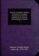 Oeuvres completes. Edition ne varietur, 2e tirage, contenant ses oeuvres posthumes et toute sa correspondance inedite, Maistre, Joseph Marie, comte de, 1753-1821 