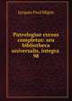 Patrologiae cursus completus: seu bibliotheca universalis, integra .. 98, Jacques Paul Migne 