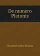 De numero Platonis, Christlieb Julius Braniss 
