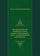 Die Waldweide und Waldstreu in ihrer ganzen Bedeutung fur Forst-: Landwirthschaft und National ., Johann Christian Hundeshaben 