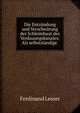Die Entzundung und Verschwarung der Schleimhaut des Verdauungskanales: Als selbststandige ., Ferdinand Lesser 