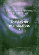 The Baxter manuscripts. 5, Baxter, James Phinney, 1831-1921, ed 