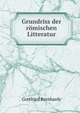 Grundriss der romischen Litteratur, Gottfried Bernhardy 