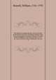 The history of modern Europe: with an account of the decline and fall of the Roman Empire; and a view of the progress of society, from the rise of the modern kingdoms to the Peace of Paris in 1763. In a series of letters from a nobleman to his son. 4, Russell, William, 1741-1793 