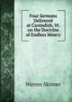 Four Sermons Delivered at Cavendish, Vt. on the Doctrine of Endless Misery, Warren Skinner 
