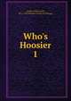 Who's Hoosier, Nesbit, Wilbur Dick, 1871-1927,Indiana Society of Chicago 