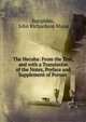 The Hecuba: From the Text, and with a Translation of the Notes, Preface and Supplement of Porson ., Euripides, John Richardson Major 