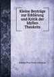 Kleine Beytrage zur Erklarung und Kritik der Idyllen Theokrits, Johann Paul Ernst Greverus 