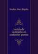 Imilda de' Lambertazzi, and other poems, Sophia Mary Bigsby 