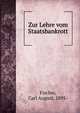Zur Lehre vom Staatsbankrott, Fischer, Carl August, 1895- 