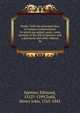 Works. With the principal illus. of various commentators. To which are added, notes, some account of the life of Spenser, and a glossarial and other indexes. 06, Spenser Edmund 