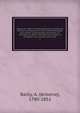 Expos? de l'administration g?n?rale et locale des finances du Royaume-Uni de la Grande-Bretagne et d'Irlande contenant des documents sur l'?chiquier, la dette nationale, les banques, la navigation, les consommations etc, Bailly, A. (Antoine), 1780-1851 