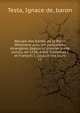 Recueil des trait?s de la Porte Ottomane avec les puissances ?trang?res depuis le premier trait? conclu, en 1536, entre Sul?yman I et Fran?ois I, jusqu'? nos jours, Testa, Ignace de, baron 