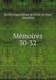 Mmoires. 30-32, Soci?t? d'agriculture de Seine-et-Oise , Versailles 