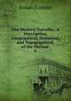 The Modern Traveller: A Description, Geographical, Historical, and Topographical, of the Various .. 6, Josiah [Conder 