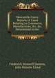Mercantile Cases: Reports of Cases Relating to Commerce, Manufactures, &c. &c. Determined in the ., Frederick Maxwell Danson, John Horatio Lloyd 