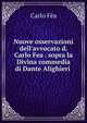 Nuove osservazioni dell'avvocato d. Carlo Fea . sopra la Divina commedia di Dante Alighieri ., Carlo Fea 