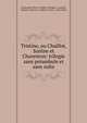 Tristine, ou Chaillot, Surene et Charenton: trilogie sans preambule et sans suite, Carmouche (Pierre -Fr?d?ric-Adolphe ), Am?d?e, Dupeuty (Charles), Fr?d?ric Courcy, Carlos Baker 