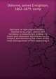 Opinions on speculative masonry : relative to its origin, nature, and tendency : a compilation, embracing recent and important documents on the subject, and exhibiting the views of the most distinguished writers respecting it, Odiorne, James Creighton, 1802-1879, comp 