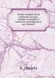 Traite complet de la methode Jacotot: rendue accessible a toutes les intelligences, ou, Manuel ., A. Durietz 