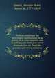 Tableau analytique des principales combinaisons de la guerre, et de leurs rapports avec la politique des e?tats pour servir d'introduction au Traite? des grandes ope?rations militaires, Jomini Antoine Henri 
