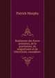 Rudiments des forces primaires, de la gravitation, du magn?tisme et de l'?lectricit?, consid?r?s ., Patrick Murphy 