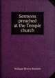 Sermons preached at the Temple church, William Henry Rowlatt 
