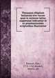 Thesaurus ellipsium latinarum sive vocum quae in sermone latino suppressae indicantur et ex praestantissimis scriptoribus illustrantur, Palairet, E?lie, 1713-1765,Runkel, Martin, ed 