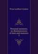 Personal memoirs; or, Reminiscences of men and manners. 2, Pryse Lockhart Gordon 