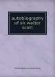 autobiography of sir walter scott, The Marquess of Londonderry 