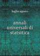 annali universali di statsitica, Luglio Agosto 