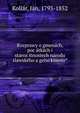 Rozprawy o gmena?ch, poc?a?tka?ch i staroz?itnostech na?rodu slawske?ho a geho kmenu?, Kolla?r, Ja?n, 1793-1852 