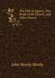 The Fall of Algiers: The Bride of the Desert; and Other Poems, John Newby Mosby 